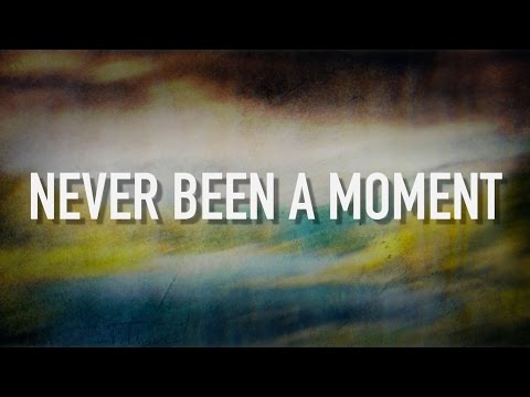 Never Been A Moment - [Lyric Video] Micah Tyler