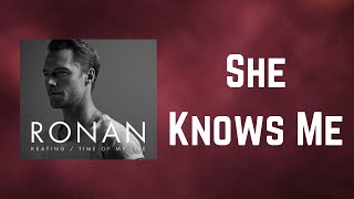 Ronan Keating - She Knows Me (Lyrics)