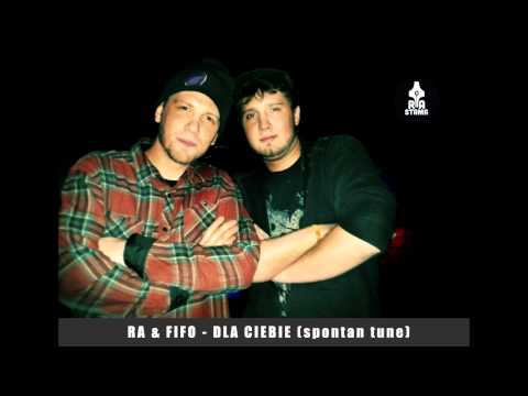 Maurycy RA & Fifo - Dla Ciebie (spontan tune)