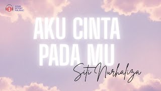 Aku Cinta Padamu  - Siti Nurhaliza| Lagu Viral 2026 | Lirik Video