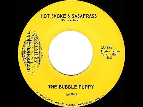 1969 HITS ARCHIVE: Hot Smoke & Sasafrass - The Bubble Puppy (mono 45)