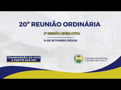 20ª SESSÃO ORDINÁRIA - 2ª SESSÃO LEGISLATIVA LEGISLATURA 2025/2028 - 14/09/2026