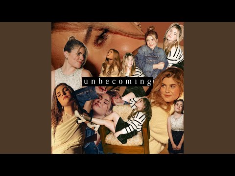 Video thumbnail for Unbecoming