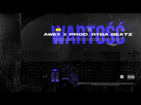 AwEy - Wartość (Prod. RyBa Beatz)