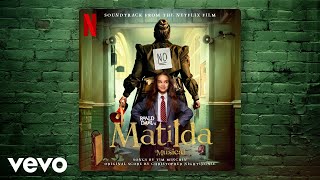 I&#39;m Here | Roald Dahl&#39;s Matilda The Musical (Soundtrack from the Netflix Film)