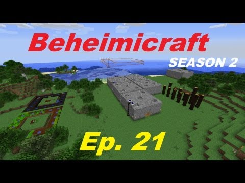 Beheimicraft Season 2 Episode 21- Carpenter and Thermionic Fabricator