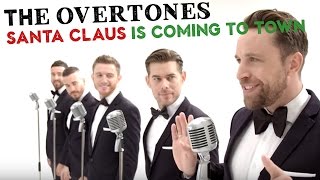 The Overtones - Santa Claus Is Coming To Town (Clip)