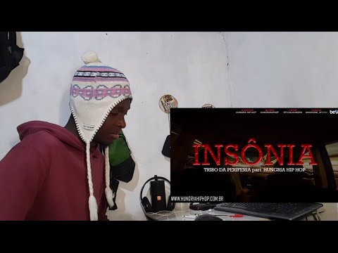 Insônia - Tribo da Periferia part Hungria Hip Hop [Gringo Reagindo]