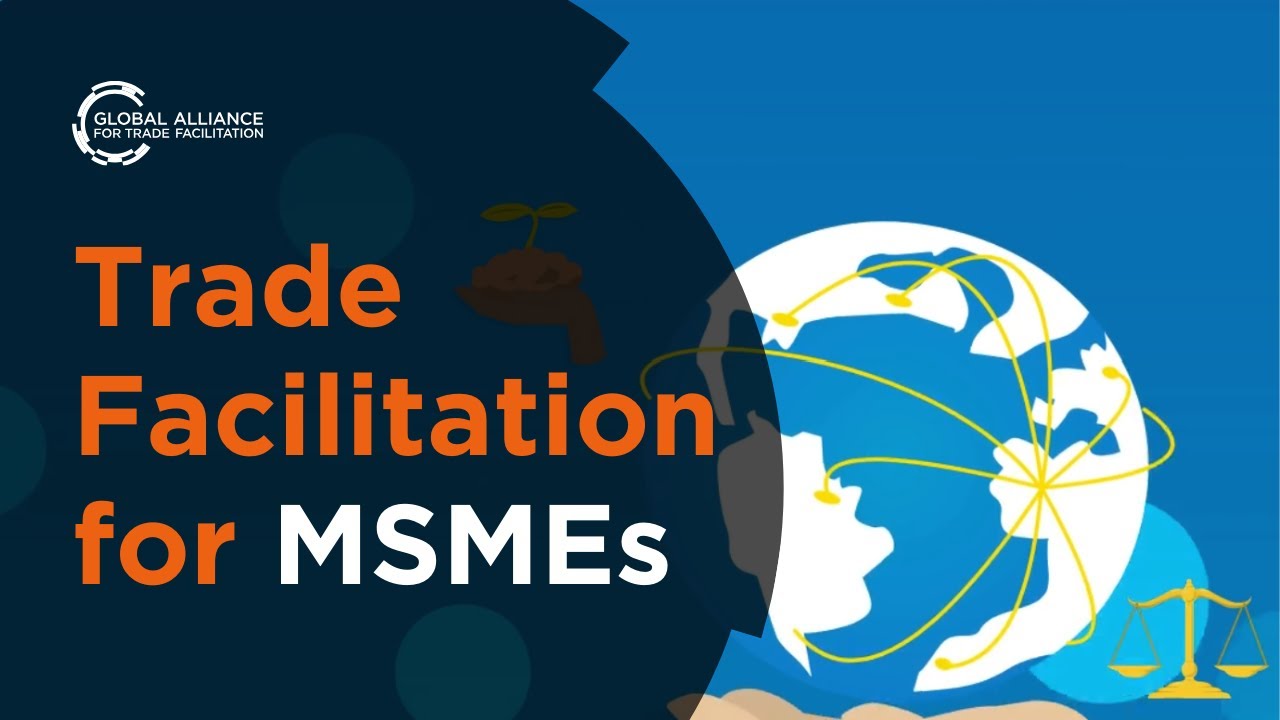 Catalysing Small Business through Trade Facilitation