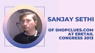 Sanjay Sethi of Shopclues.com at eRetail Congress 2013  image