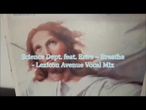 Science Dept  feat Erire - Breathe - Lexicon Avenue Vocal Mix