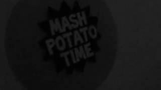 Mash Potato Time (vinyl spinnin' party!)