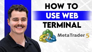 How To Use Metatrader 5 Web Terminal [2026 Guide]