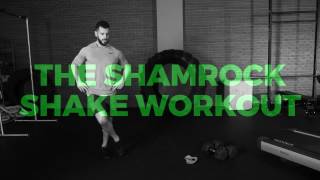 The Shamrock Shake Workout