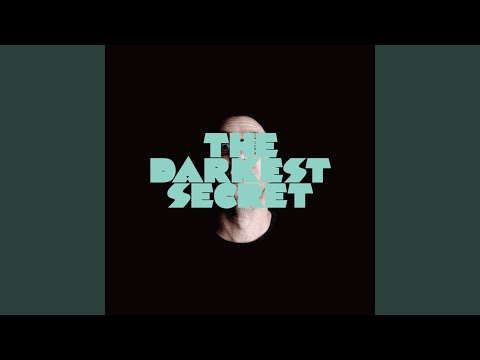 The Darkest Secret