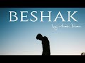 Beshak -KhanMusix (official music video)