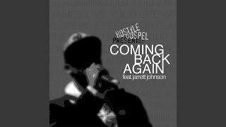 Comin Back Again (feat. Jarrett Johnson)