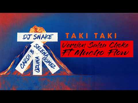 Mucho Flow "Flowzzy" - Taki Taki | Salsa Choke Version