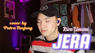 Download lagu Jera - Riza Umami (cover by Putra Tanjung) mp3