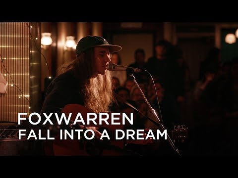 Foxwarren | Fall Into A Dream | First Play Live