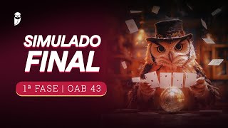 1ª FASE - OAB 43 | Simulado Final - Correção