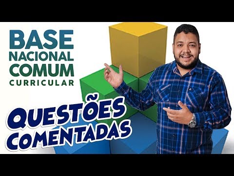 BNCC - COMMENTED QUESTIONS | NATIONAL COMMON CURRICULAR BASE