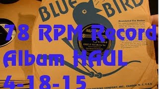 78 RPM Record Haul - 4-18-15 - 20 78's for $3 at Goodwill!