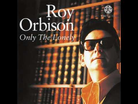 Only The Lonely (Know The Way I Feel) (1960)