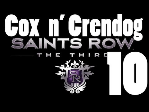 Saints Row the Third [Part 10]  w/ Cox n' Crendog - "Payback is a giant naked man..."