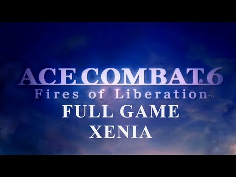 [60 FPS] Ace Combat 6: Fires Of Liberation - Full Game (Ace|Xenia)