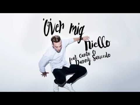 Niello - Över mig feat Canto & Danny Saucedo (Official Audio)