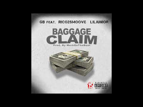 GB- Baggage Claim (feat. Rico 2 Smoove, Lil Junior) prod. by MerkOndaBeat