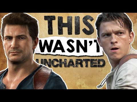 Why The Uncharted Movie Isn’t Really An Uncharted Movie
