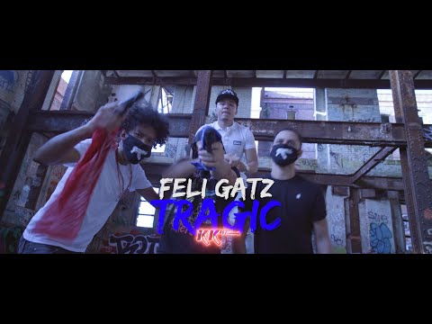 Feli Gatz - Tragic |SHOT BY KK47