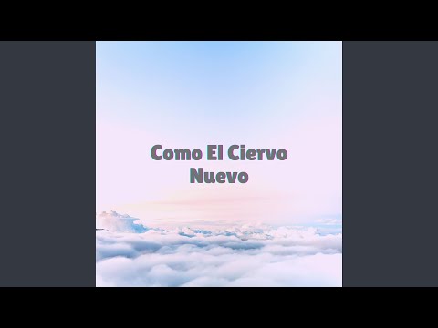 Como el Ciervo Nuevo