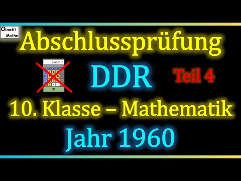 Abschlussprüfung von 1960 (Teil 4) | War früher alles einfacher?! | ObachtMathe