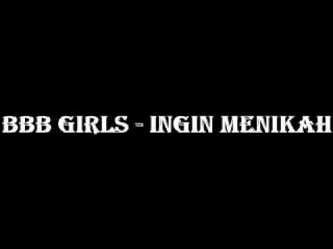 Lirik Lagu Aku Ingin Menikah - BBB