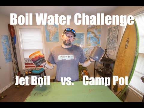 Boil Water Challenge:  Jet Boil vs Camp Pot