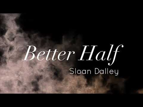 Better Half (lyric video)