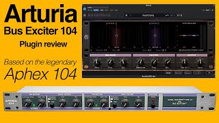 Video thumbnail for Arturia Bus EXCITER 104 plugin review by Tec Raven