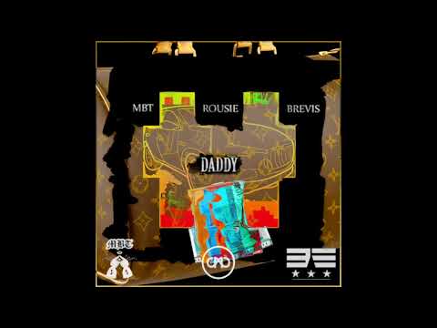 MBT x ROUSIE - DADDY [Remix]