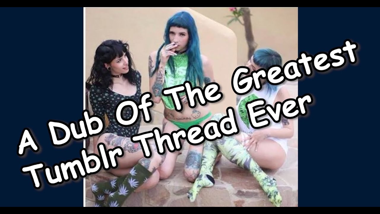 My Three Weed Smoking GF's (Tumblr Comic Dub)