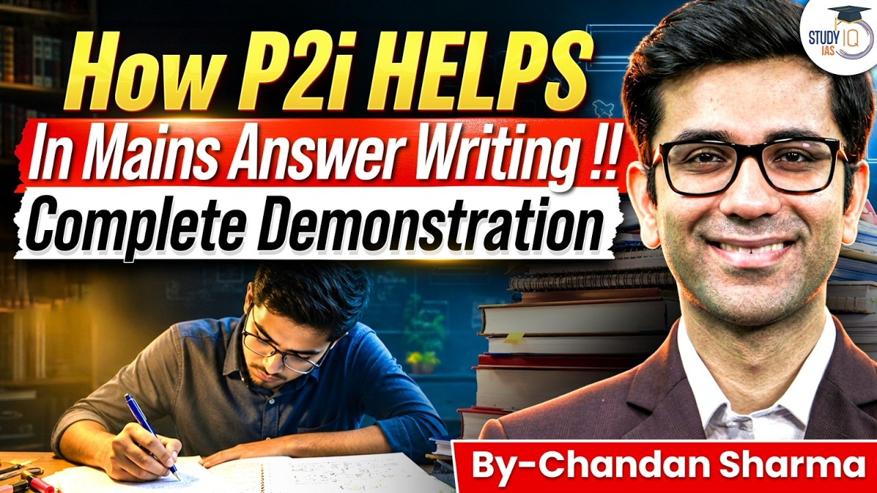 How P2I Helps You Master UPSC Mains Answer Writing | Complete Demonstration | By Chandan SIR