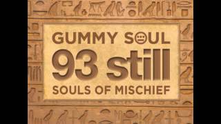 Souls of Mischief  - A Name I Call Myself