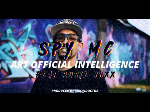 Spy MC - Art Official Intelligence Ft. Ruste Juxx