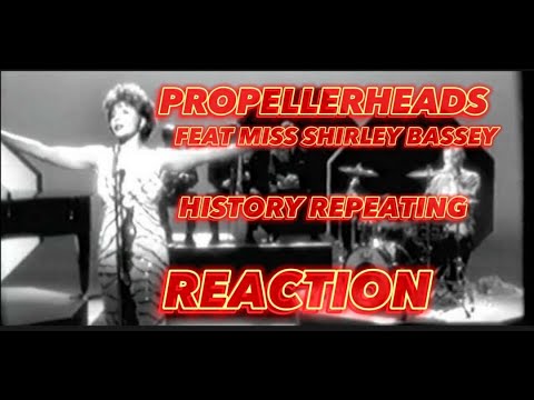 Propellerheads feat:  Shirley Bassey - History Repeating REACTION #propellerheads #shirleybassey