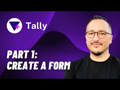 Create a form with Tally tallyforms — Course part 1