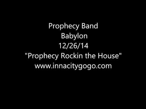 Prophecy Band Babylon 12/26/2014 