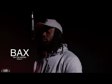 #OTR Off The Record Freestyle -  Bax