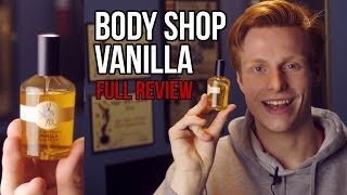 The Body Shop: Vanilla [Best Vanilla Fragrance I've Smelt] Review